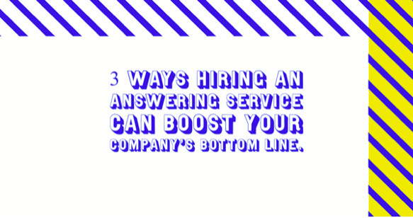 3 Ways An Answering Service Can Boost Your Company's Bottom Line